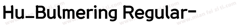 Hu_Bulmering Regular字体转换